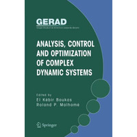 Analysis, Control and Optimization of Complex Dynamic Systems [Paperback]