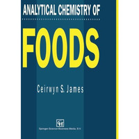 Analytical Chemistry of Foods [Paperback]