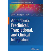 Anhedonia: Preclinical, Translational, and Clinical Integration [Paperback]