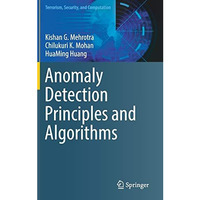 Anomaly Detection Principles and Algorithms [Hardcover]