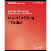 Answer Set Solving in Practice [Paperback]