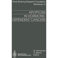 Apoptosis in Hormone-Dependent Cancers [Paperback]