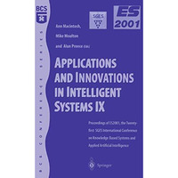 Applications and Innovations in Intelligent Systems IX: Proceedings of ES2001, t [Paperback]