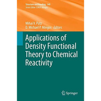 Applications of Density Functional Theory to Chemical Reactivity [Hardcover]