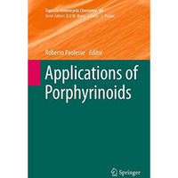 Applications of Porphyrinoids [Paperback]