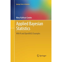 Applied Bayesian Statistics: With R and OpenBUGS Examples [Paperback]