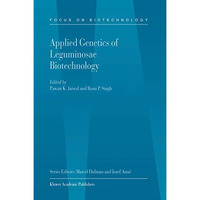 Applied Genetics of Leguminosae Biotechnology [Hardcover]