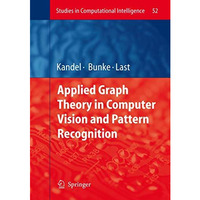 Applied Graph Theory in Computer Vision and Pattern Recognition [Paperback]