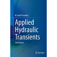 Applied Hydraulic Transients [Hardcover]