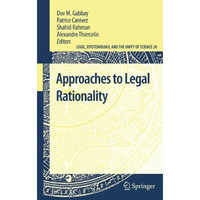 Approaches to Legal Rationality [Hardcover]