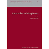 Approaches to Metaphysics [Paperback]