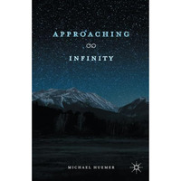 Approaching Infinity [Paperback]