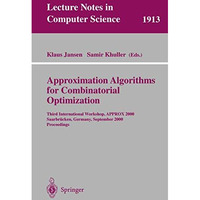 Approximation Algorithms for Combinatorial Optimization: Third International Wor [Paperback]