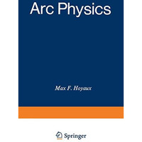 Arc Physics [Paperback]