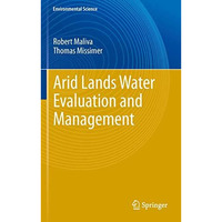 Arid Lands Water Evaluation and Management [Hardcover]