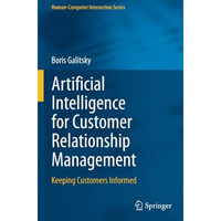 Artificial Intelligence for Customer Relationship Management: Keeping Customers  [Paperback]