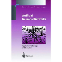 Artificial Neuronal Networks: Application to Ecology and Evolution [Hardcover]