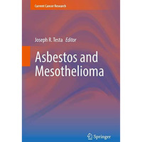 Asbestos and Mesothelioma [Hardcover]