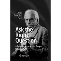 Ask the Right Question: A Rational Approach to Design for All in Italy [Paperback]