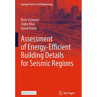 Assessment of Energy-Efficient Building Details for Seismic Regions [Paperback]