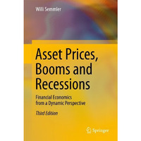 Asset Prices, Booms and Recessions: Financial Economics from a Dynamic Perspecti [Hardcover]