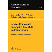 Athens Conference on Applied Probability and Time Series Analysis: Volume I: App [Paperback]