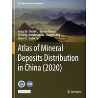 Atlas of Mineral Deposits Distribution in China (2020) [Paperback]