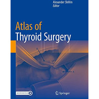 Atlas of Thyroid Surgery [Paperback]