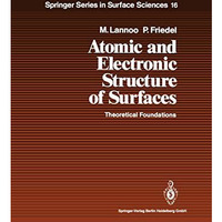 Atomic and Electronic Structure of Surfaces: Theoretical Foundations [Hardcover]