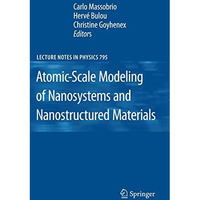 Atomic-Scale Modeling of Nanosystems and Nanostructured Materials [Hardcover]