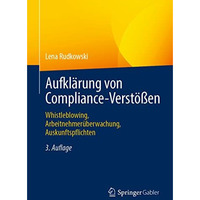 Aufkl?rung von Compliance-Verst??en: Whistleblowing, Arbeitnehmer?berwachung, Au [Paperback]