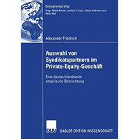 Auswahl von Syndikatspartnern im Private-Equity-Gesch?ft: Eine deutschlandweite  [Paperback]