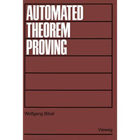 Automated Theorem Proving [Paperback]