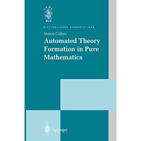 Automated Theory Formation in Pure Mathematics [Hardcover]