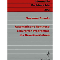 Automatische Synthese rekursiver Programme als Beweisverfahren [Paperback]