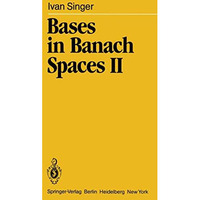 Bases in Banach Spaces II [Paperback]