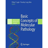 Basic Concepts of Molecular Pathology [Paperback]