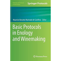 Basic Protocols in Enology and Winemaking [Hardcover]