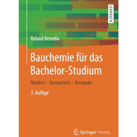 Bauchemie f?r das Bachelor-Studium: Modern  Kompetent  Kompakt [Paperback]