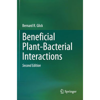 Beneficial Plant-Bacterial Interactions [Paperback]