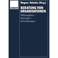 Beratung von Organisationen: Philosophien  Konzepte  Entwicklungen [Paperback]