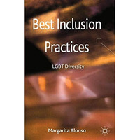 Best Inclusion Practices: LGBT Diversity [Paperback]