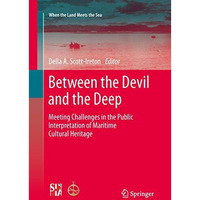 Between the Devil and the Deep: Meeting Challenges in the Public Interpretation  [Paperback]