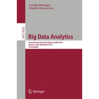 Big Data Analytics: Second International Conference, BDA 2013, Mysore, India, De [Paperback]