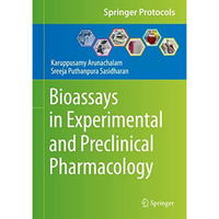 Bioassays in Experimental and Preclinical Pharmacology [Hardcover]