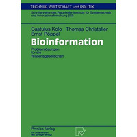 Bioinformation: Probleml?sungen f?r die Wissensgesellschaft [Paperback]