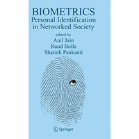 Biometrics: Personal Identification in Networked Society [Paperback]