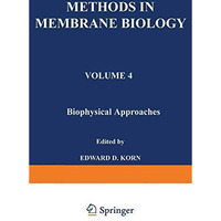 Biophysical Approaches [Paperback]