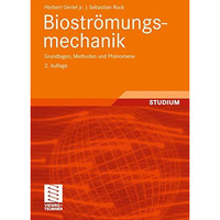 Biostr?mungsmechanik: Grundlagen, Methoden und Ph?nomene [Paperback]