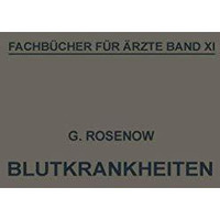 Blutkrankheiten: Eine Darstellung f?r die Praxis [Paperback]